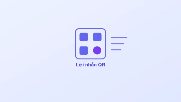 Tạo lời nhắn QR — gửi tin nhắn bí mật qua mã QR